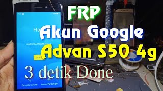 Download lagu FRP GOOGLE ADVAN s50 4g || 3 Detik done (new metode 2019) mp3