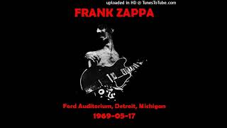 Zappa/Mothers Of Invention - Bacon Fat/Wipe Out, Ford Auditorium, Detroit, MI, May 17, 1969