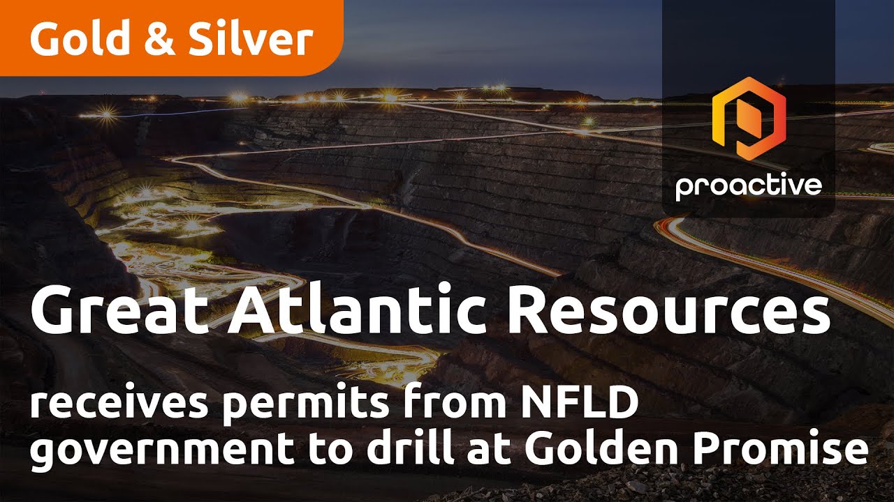 Great Atlantic Resources Corp receives permits from NFLD government to drill at Golden Promise