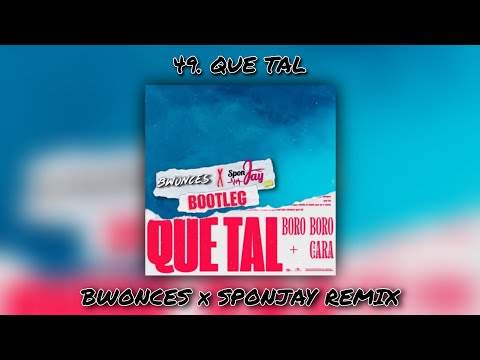 Boro Boro, Cara - Que Tal (Bwonces & SponJay Remix)