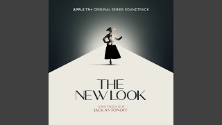 You Always Hurt The Ones You Love (The New Look: Season 1 (Apple TV+ Original Series Soundtrack))