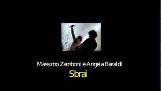 Massimo Zamboni e Angela Baraldi - Sbrai