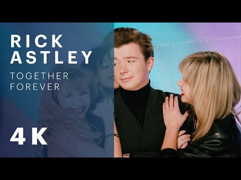 Rick Astley - Together Forever