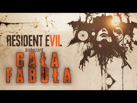 Co spotkało ludzi w Dulvey? Wyjaśnienie Fabuły Resident Evil 7: Biohazard + DLC