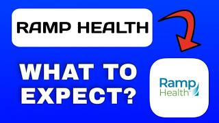 Ramp Health App Overview - What to Expect?
