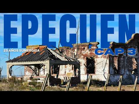 ENTRE RUINAS: Villa Epecuén - Capitulo 3 | La ciudad sumergida
