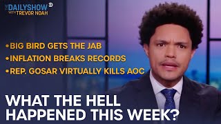 What the Hell Happened This Week? - Week of 11/8/21 | The Daily Show