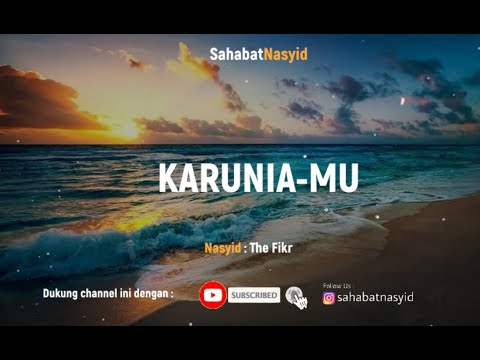 Nasyid | The FIKR - Karunia-Mu (Lyrics Video)