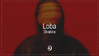 Shakira - Loba (Letra / Lyrics)