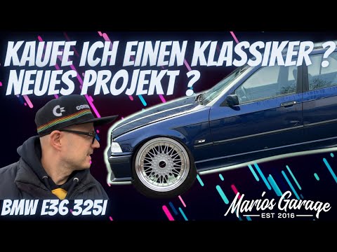 E36 325i Klassiker Ja Nein / Kaufe ich wieder Schrott?