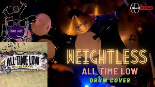 Weightless - All Time Low Drum Cover