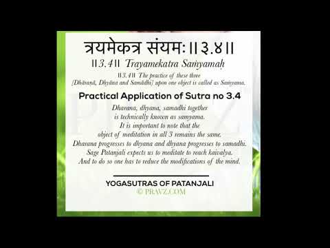 3.4 - Sage Patanjali’s Yogasutras - Practical application