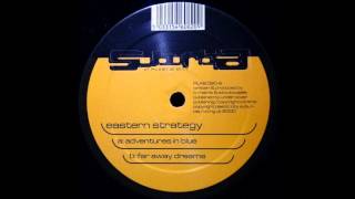 Eastern Strategy - Far Away Dreams