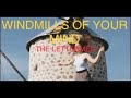 WINDMILLS OF YOUR MIND   THE LETTERMEN  WITH SING ALONG  LYRICS