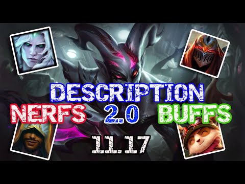 PATCH NOTES 11.17 - BUFFS & NERFS DESCRIPTION