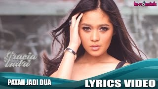 Download lagu Gracia Indri - Patah Jadi Dua mp3 Download lagu Gracia Indri - Patah Jadi Dua mp3