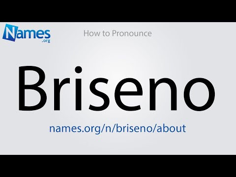 How to Pronounce Briseno