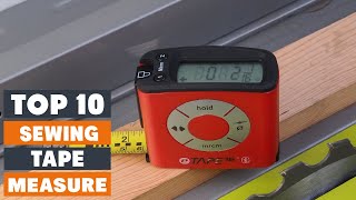 Top 10 Best Sewing Tape Measures in 2025 | In-Depth Reviews 