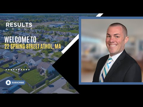 WELCOME to 22 Spring Street in Athol!