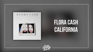 Flora Cash - California - HQ Audio