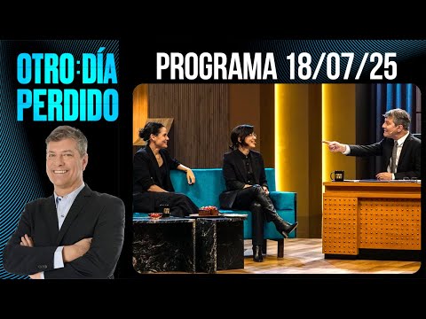 OTRO DÍA PERDIDO - Programa 18/07/25 - DOS CONTRA UNO: MALE PICHOT Y PILAR GAMBOA VS MARIO PERGOLINI