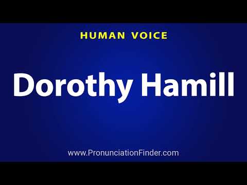 How To Pronounce Dorothy Hamill