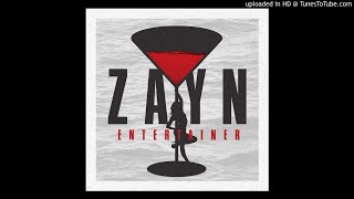 Zayn Malik - Entertainer (Official Audio) [Best On YouTube]