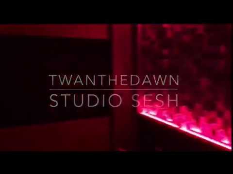 TwanTheDawn Studio Sesh
