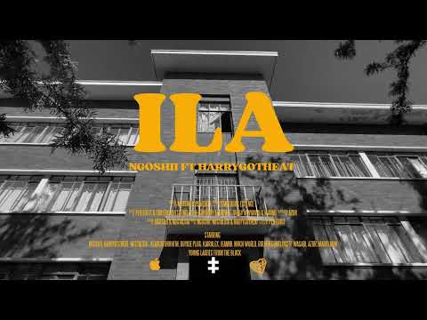 Ngoshiii - Ila ft HarryGotHeat (Prod. Nostal6ia)