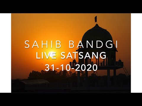 LIVE SATSANG DAY 213 - 31/10/2020