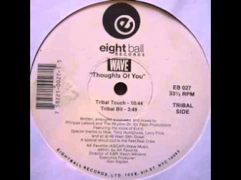 Wave - Thoughts Of You - Tribal Touch