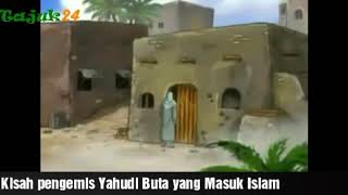 Download lagu Sedih.Kisah yahudi buta yg masuk Islam mp3