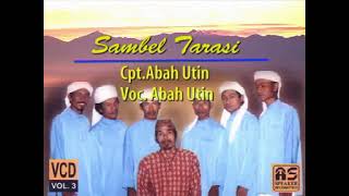 Download lagu SAMBEL TARASI Terbangan albarokah Abah utin mp3 Download lagu SAMBEL TARASI Terbangan albarokah Abah utin mp3