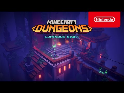 Nintendo of America - Minecraft Dungeons: Luminous Night - Launch Trailer - Nintendo Switch