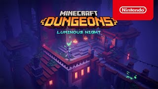Nintendo Minecraft Dungeons: Luminous Night - Launch Trailer - Nintendo Switch anuncio