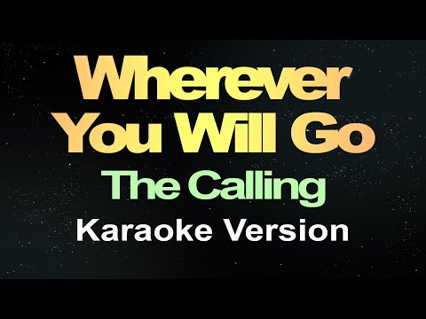 Wherever You Will Go - The Calling (Karaoke Version)