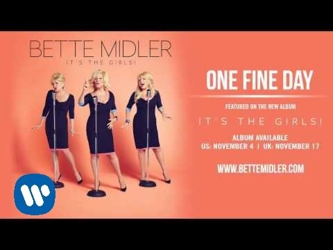Bette Midler - One Fine Day [Official Audio]