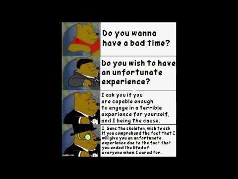 Do you wanna have a bad time
