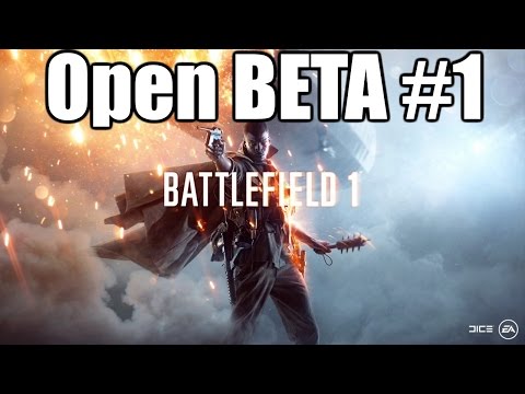 Battlefield 1 OPEN BETA Gameplay #1 - Bayonet to the BACK (PC)