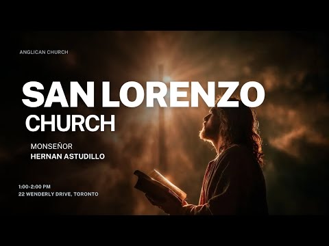 San Lorenzo Church Toronto | Santa Misa con Monseñor Hernan Astudillo