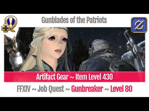 FFXIV Gunbreaker Level 80 Job Quest ~ Shadowbringers ~ Gunblades of the Patriots