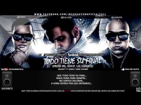 download lagu mp3 mp4 Todo Tiene Su Final Kelmitt, download lagu Todo Tiene Su Final Kelmitt gratis, unduh video klip Todo Tiene Su Final Kelmitt