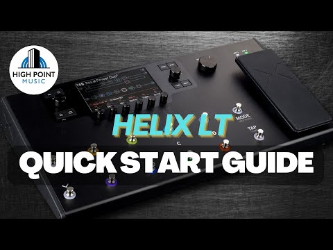 Line 6 Helix Start Up Tips