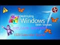 Destroying Windows 7 With Viruses Deluxe Edition