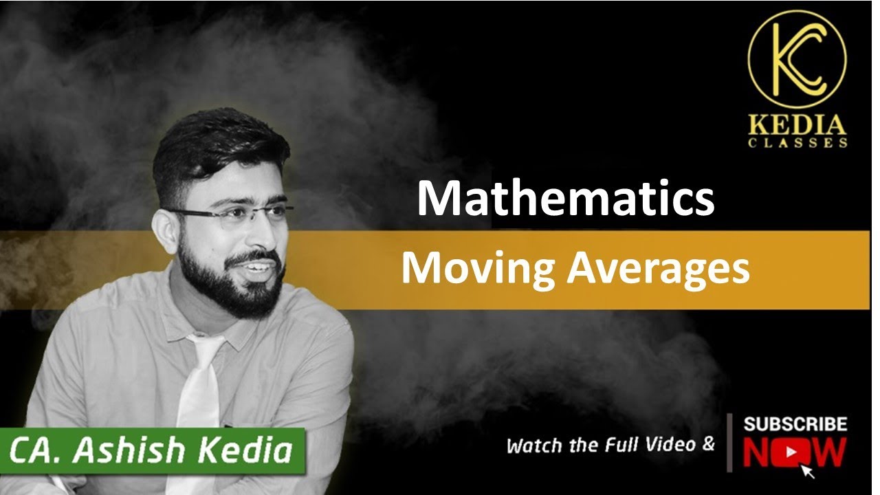 Moving Averages ISC Class 11 | Statistics | Mathematics Class 11 | Section C | Maths with Ashish Sir