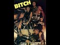 Bitch Right From The Start