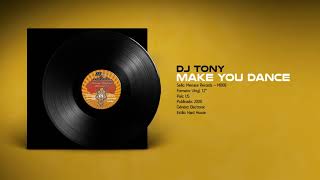🔊 DJ TONY - Make You Dance [Menace Records] (2000)