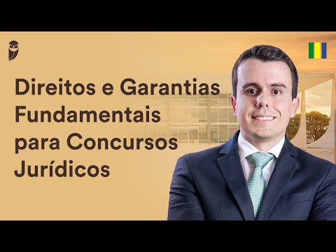 Direitos e Garantias Fundamentais para Concursos Jurídicos