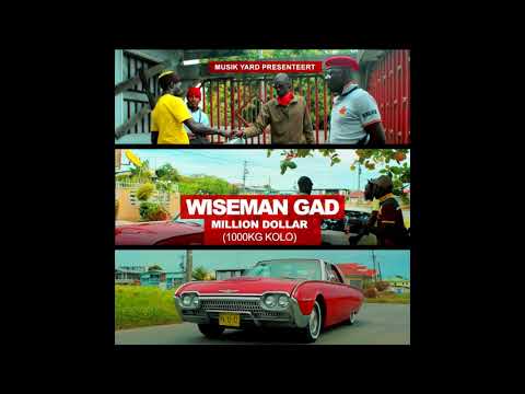 Wiseman Gad - Million Dollar (1000 kilo Colo )