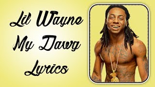 Lil Wayne My Dawg Lyrics